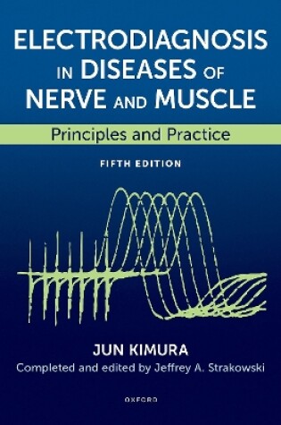 Cover of Electrodiagnosis in Diseases of Nerve and Muscle