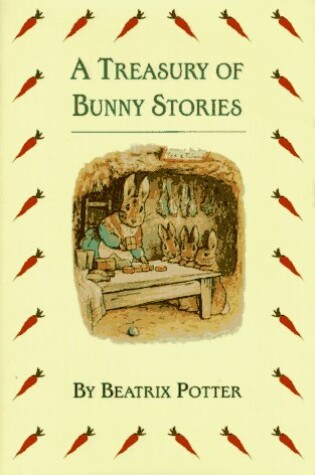 Cover of A A Treasury of Bunny Stories