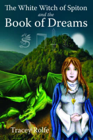 Cover of The White Witch of Spiton and the Book of Dreams