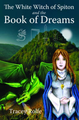 Book cover for The White Witch of Spiton and the Book of Dreams