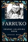 Book cover for Farruko Snarky Coloring Book