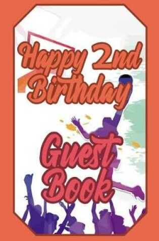 Cover of Happy 2nd Birthday Guest Book