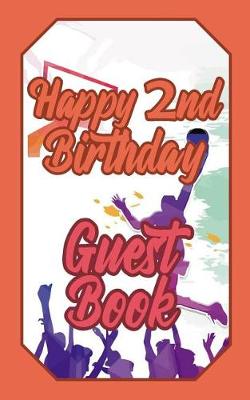 Book cover for Happy 2nd Birthday Guest Book