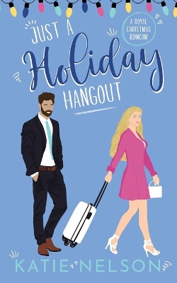 Cover of Just a Holiday Hangout