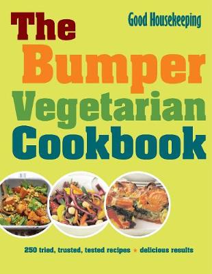 Book cover for Good Housekeeping Bumper Vegetarian Cookbook