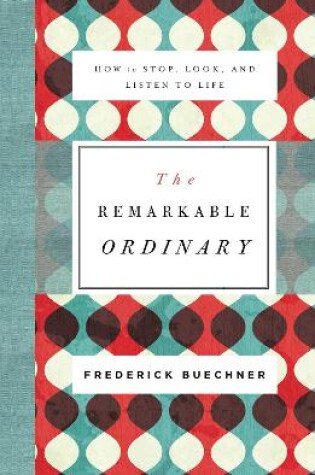 Cover of The Remarkable Ordinary