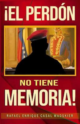 Book cover for El Perdon No Tiene Memoria