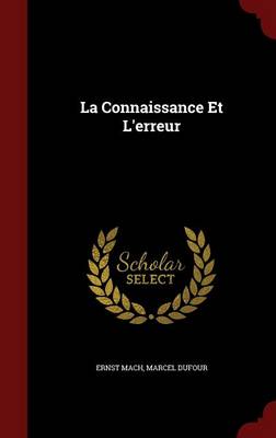 Book cover for La Connaissance Et l'Erreur