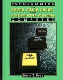 Book cover for Programming the 80286, 80386, 80486 and Pentium Based Personal Computer