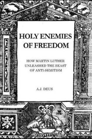 Cover of Holy Enemies of Freedom