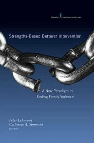 Cover of Strengths-Based Batterer Intervention