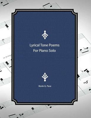 Book cover for Lyrical Tone Poems for Piano Solo