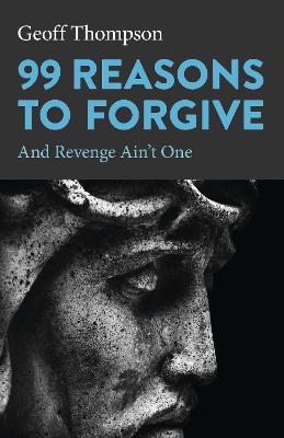 Book cover for 99 Reasons to Forgive
