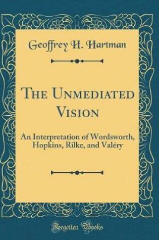 Cover of The Unmediated Vision