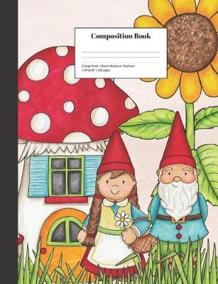 Book cover for Composition Book College-Ruled Gnome Mushroom Sunflower