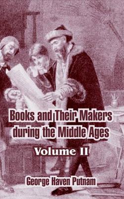 Book cover for Books and Their Makers During the Middle Ages