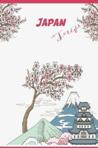 Cover of Japan trip ( Holiday Planner)