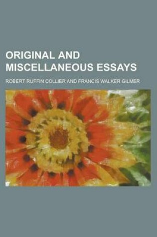 Cover of Original and Miscellaneous Essays