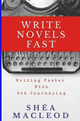 Cover of Write Novels Fast