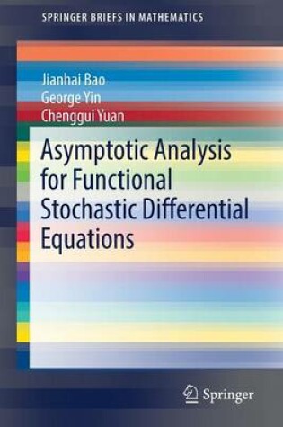 Cover of Asymptotic Analysis for Functional Stochastic Differential Equations