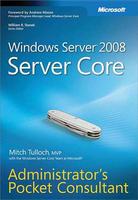 Book cover for Windows Server(r) 2008 Server Core Administrator's Pocket Consultant