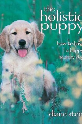 Cover of The Holistic Puppy