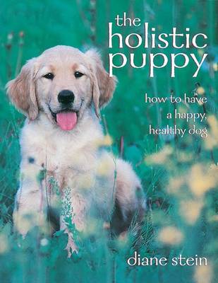 Book cover for The Holistic Puppy