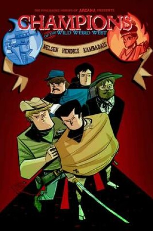 Cover of Champions of the Wild Weird West