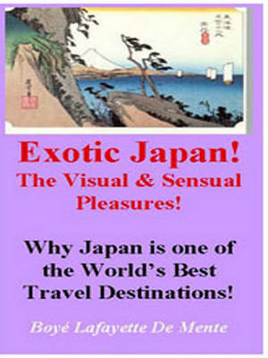 Book cover for Exotic Japan --The Visual & Sensual Pleasures