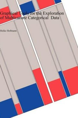 Cover of Graphical Tools for the Exploration of Multivariate Categorical Data