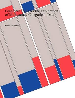 Book cover for Graphical Tools for the Exploration of Multivariate Categorical Data