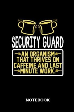 Cover of Security Guard - Notebook