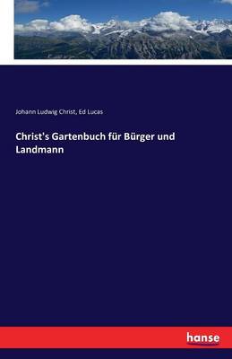 Book cover for Christ's Gartenbuch für Bürger und Landmann