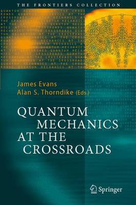 Book cover for Quantum Mechanics at the Crossroads