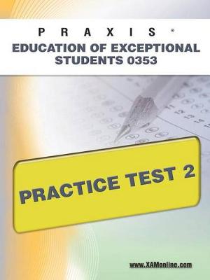 Book cover for Praxis Education of Exceptional Students 0353 Practice Test 2