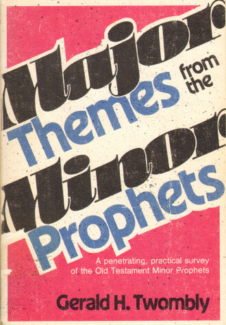 Cover of Major Themes from the Minor Prophets