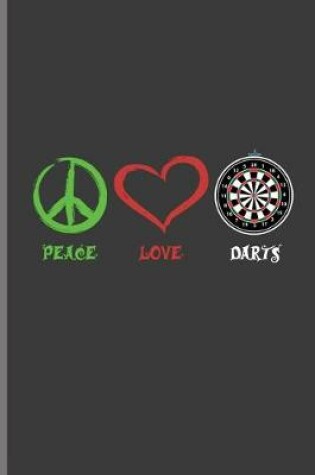 Cover of Peace Love Darts