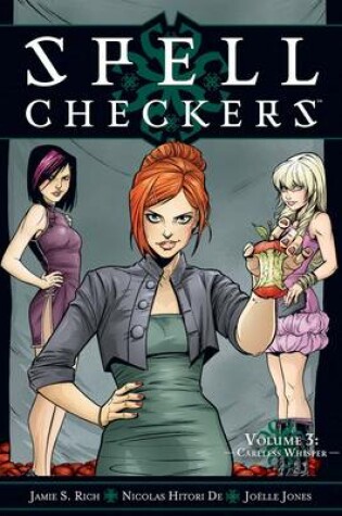 Cover of Spell Checkers Volume 3: Careless Whisper