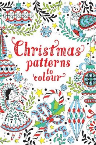 Cover of Christmas Patterns to Colour