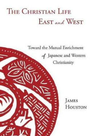 Cover of The Christian Life East and West