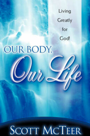 Cover of Our Body, Our Life