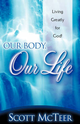 Book cover for Our Body, Our Life