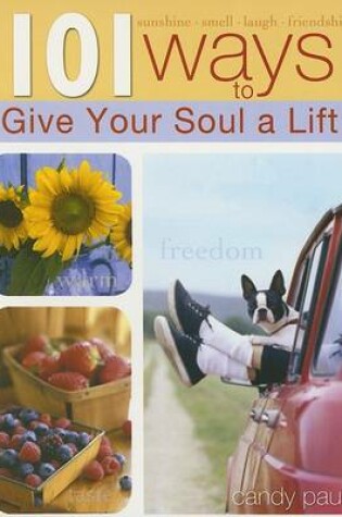 Cover of 101 Ways to Give Your Soul a Lift