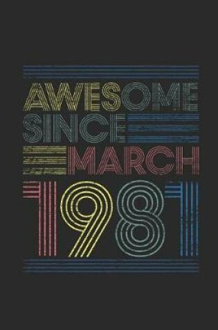 Cover of Awesome Since March 1981