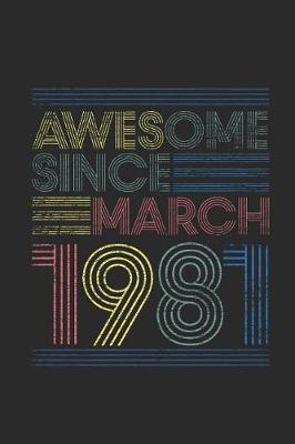 Book cover for Awesome Since March 1981