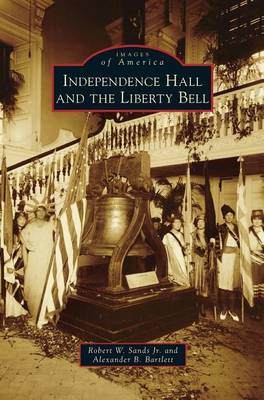 Book cover for Independence Hall and the Liberty Bell