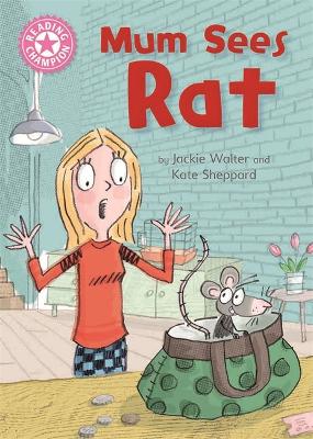 Cover of Reading Champion: Mum Sees Rat