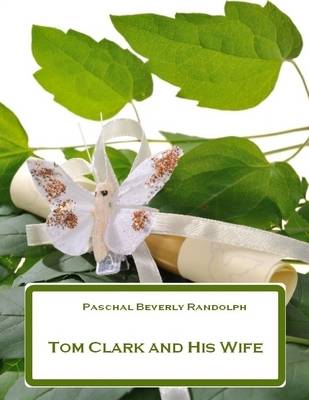 Book cover for Tom Clark and His Wife (Illustrated)