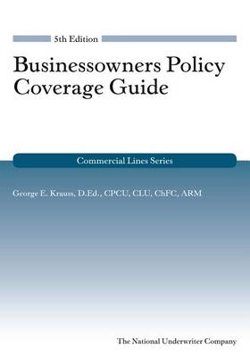 Cover of Businessowners Policy Coverage Guide, 5th Edition (Commercial Lines)