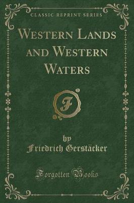 Book cover for Western Lands and Western Waters (Classic Reprint)